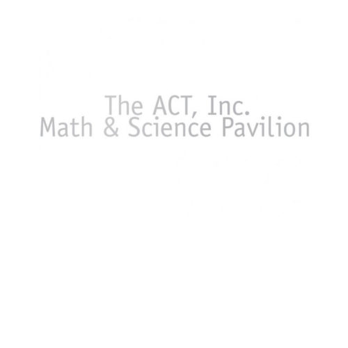 The ACT, Inc. Math and Science Pavilion